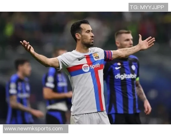 布斯克茨谈未来执教计划表示虽能继续踢球但已是时候停下了 布斯克茨谈未来执教计划表示虽能继续踢球但已是时候停下了