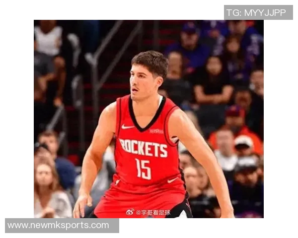 谢泼德本季表现大幅提升场均得分与三分命中率显著增长